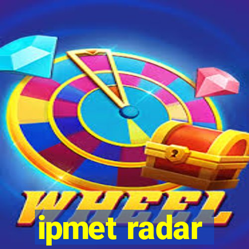 ipmet radar